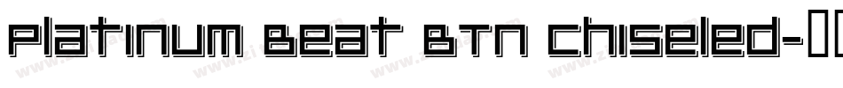 Platinum Beat BTN Chiseled字体转换